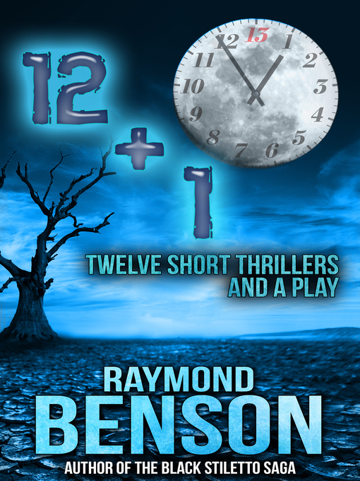 Title details for 12+1 by Raymond Benson - Available